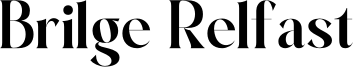 Brilge Relfast Font
