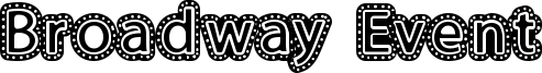 Broadway Event Font