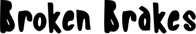 Broken Brakes Font