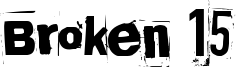 Broken 15 Font