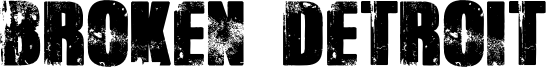Broken Detroit Font
