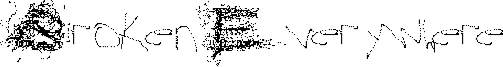 Broken Everywhere Font