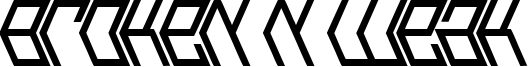 Broken n Weak Font