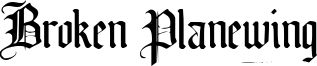 Broken Planewing Font