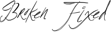 Broken Fixed Font