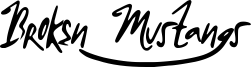 Broken Mustangs Font