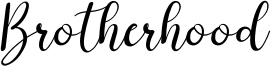 Brotherhood Font