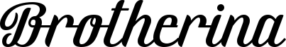 Brotherina Font
