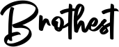 Brothest Font