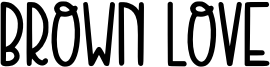 Brown Love Font