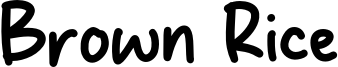 Brown Rice.otf
