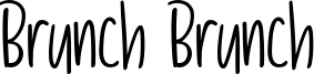 Brunch Brunch Font