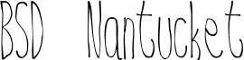 BSD Nantucket Font