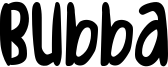 Bubba Font