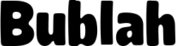 BublahPersonalUse-Regular.ttf
