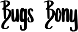 Bugs Bony Font