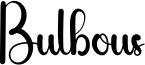 Bulbous Font