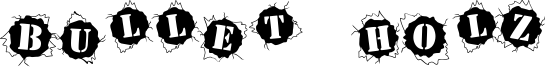 Bullet Holz Font