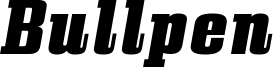 Bullpen Font