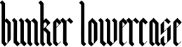 Bunker Lowercase Font