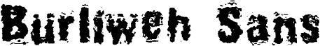 Burliweh Sans Font