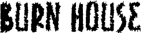 Burn House Font