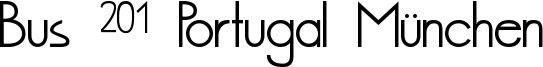 Bus 201 Portugal München Font