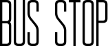 Bus Stop Font