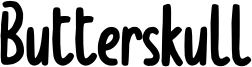 Butterskull Font