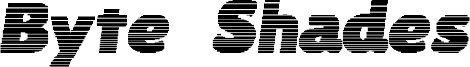 Byte Shades Font