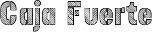 Caja Fuerte Font