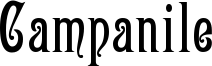 Campanile Font