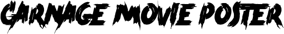 Carnage Movie Poster Font