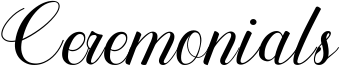 Ceremonials Font