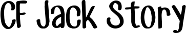 CF Jack Story Font