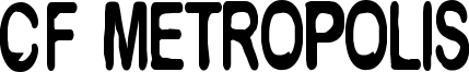 CF Metropolis Font