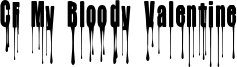 CF My Bloody Valentine Font