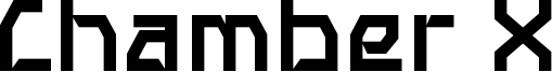 Chamber X Font
