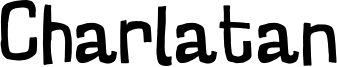 Charlatan Font