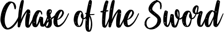 Chase of the Sword Font