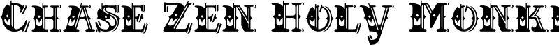 Chase Zen Holy Monkey Nuts Font