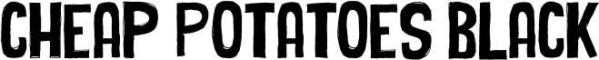Cheap Potatoes Black Font