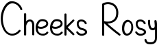 Cheeks Rosy Font