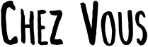 ChezVous-Regular.otf
