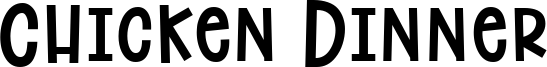 Chicken Dinner Font