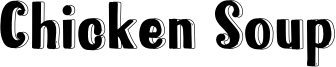 Chicken Soup Font