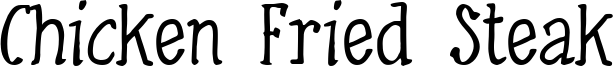 Chicken Fried Steak Font