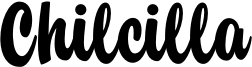 Chilcilla Font