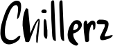 Chillerz Font