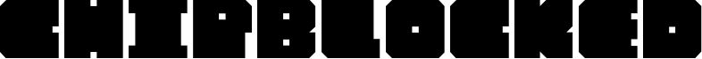 Chipblocked Font
